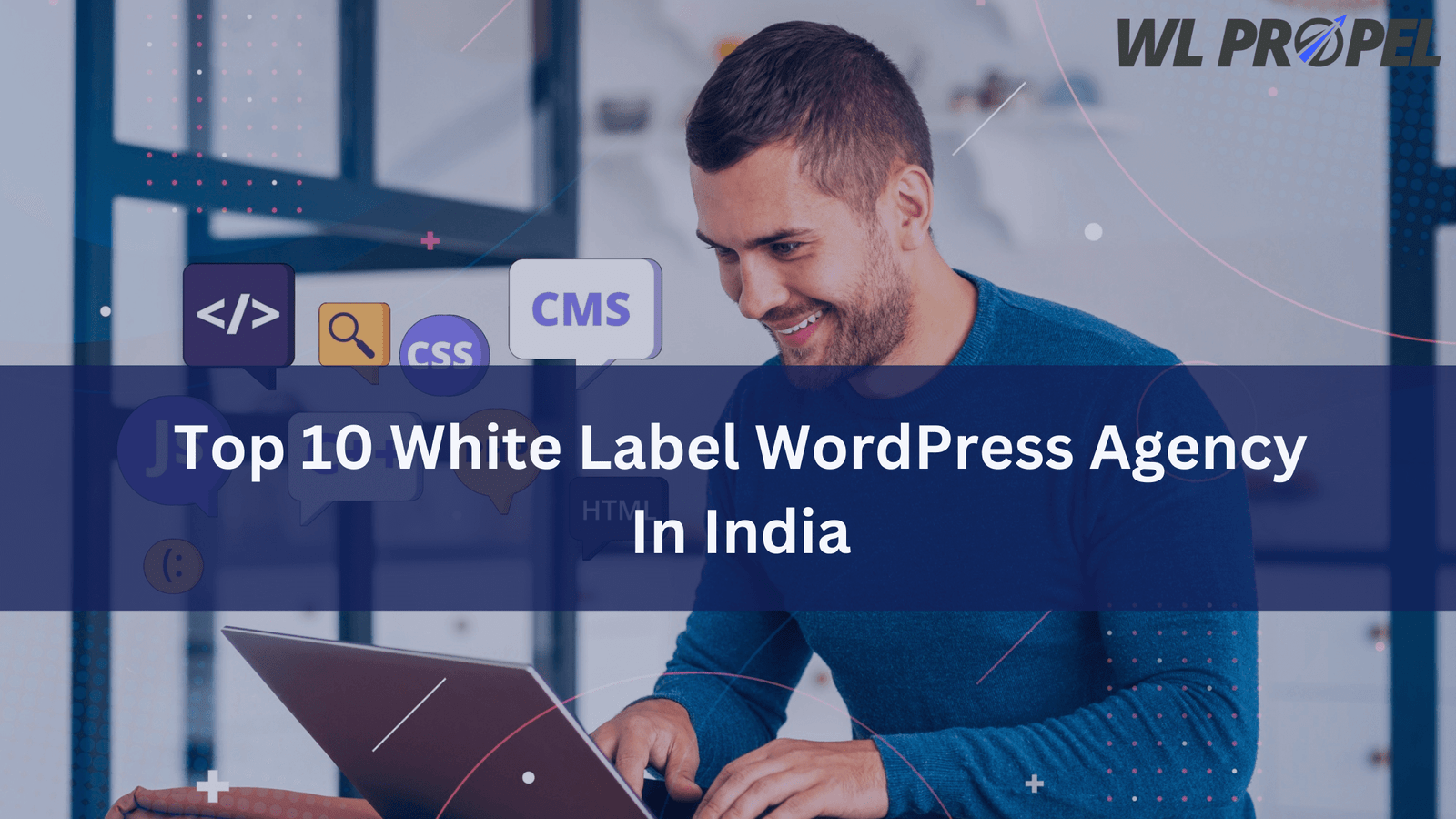 Top 10 White Label WordPress Agencies in India